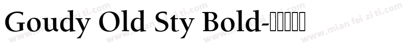 Goudy Old Sty Bold字体转换